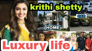 Krithi shetty luxury life salary Networth cars house Family etc...