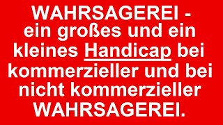 Wahrsagerei (kommerzielle und nicht kommerzielle): Handicaps. Was die schweren Schattenseiten sind.