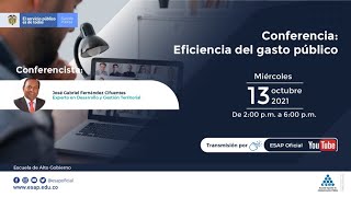 Eficiencia del Gasto Público - Escuela de Alto Gobierno