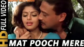 Mat Poochh Mere Mehboob Sanam Tujhe Kita Pyar Mai Karta Hoon Full Audio Song | Love Hindi Song