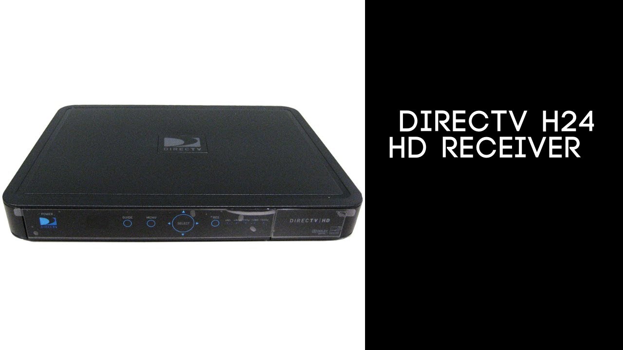 DIRECTV H24 HD Receiver - YouTube