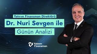 Dr. Nuri Sevgen ile Günün Analizi | 24.01.2025