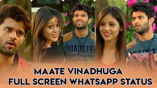 maate vinadhuga full screen Whatsapp status | Sid sriram | Vijay Devarakonda | Priyanka Jawalkar