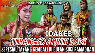 IDAKEB TURONGGO AMRIH DADI KEDUNG OMBO GEMAWANG TEMANGGUNG 2022 TERBARU