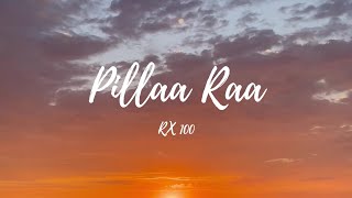 Pilla Raa song lyrics | RX100 movie | #lyricvideo | B-14 Music