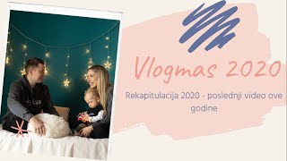 Retrospektiva 2020: nikada objavljeni snimci i omiljeni momenti, poslednji VLOG ove godine