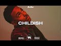 Ayra Starr x Omah Lay x Ruger x Rema Type beat | Afro Type Beat 2024 - “CHILDISH”