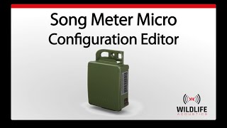 Song Meter Micro - Configuration Editor | Bird Sound Recorder