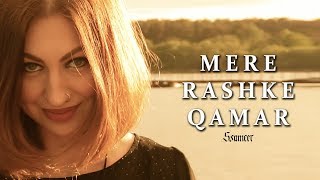 Mere Rashke Qamar Song | Ssameer | Latest Bollywood song | New Hindi Songs 2017 | Latest Hindi Songs