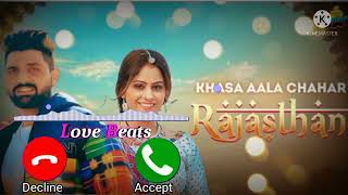 Khasa Aala Chahar new Song Rajasthan Ringtone New Haryanvi Songs Haryanvi 2022