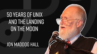 50 years of UNIX and the landing on the Moon - Jon maddog Hall