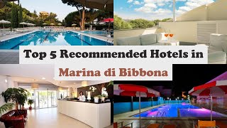 Top 5 Recommended Hotels In Marina di Bibbona | Best Hotels In Marina di Bibbona