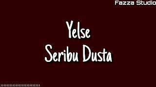 Download Lagu Yelse Seribu Dusta... MP3 Gratis