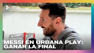 #MessiEnUrbanaPlay: "La energía de todo el mundo hizo que se dé" | Messi en #Perros2023