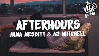 Teamwork Nina Nesbitt And Aj Mitchell - Afterhours