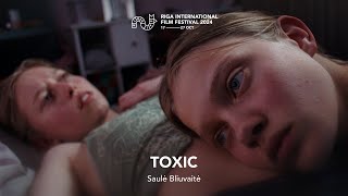 TOXIC Trailer | RIGA IFF 2024