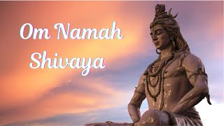 Om Namah Shivaya | Chant Om Namah Shivaya For Meditation | Shiva Mantra | Shiva Chant