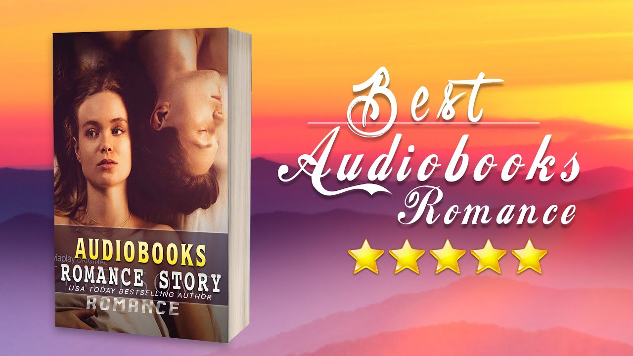 Bestsellers Romance Audiobook Best Romance Full Audiobooks Youtube