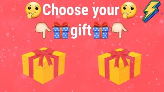 Choose your gift 🤗 | Choose only one gift