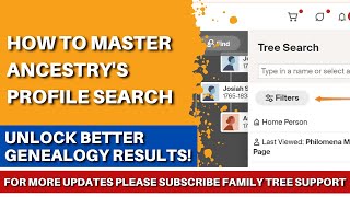 How to Master Ancestry's Profile Search: Unlock Better Genealogy Results!