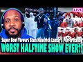 WORST HALFTIME SHOW EVER?! Super Bowl Fans SLAM Kendrick Lamar's Halftime Performance