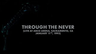 Metallica: Through the Never (Sacramento, CA - January 11, 1992) (Audio Preview)