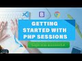 How to Start a Session in PHP | PHP Tutorial | Learn PHP Programming | PHP for Beginners