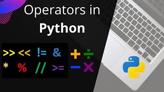 Python Operators Explained | All Operators with Examples | Beginner Friendly