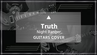 (GUITARS COVER) TRUTH / NIGHT RANGER