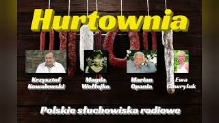 Słuchowisko - Hurtownia - Jacek Janczarski [Krzysztof Kowalewski Stanisława Celińska Marian Opania]