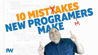 10 Mistakes New Programmers Make
