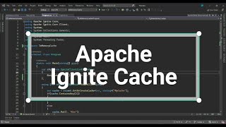You will love using this Cache | In-Memory | Apache Ignite in C#