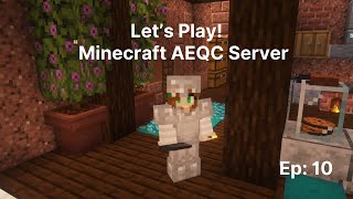 Emma's AEQC Let's Play : Episode 10