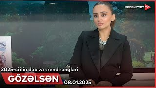 Gözəlsən - 2025-ci ilin dəb və trend rəngləri | 08.01.2025