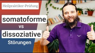 Unterschied somatoforme- und dissoziative Störung - Heilpraktiker für Psychotherapie