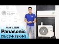 Máy lạnh Panasonic CUCS-N9SKH-8: Tận hưởng không gian mát lạnh