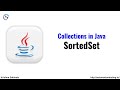 SortedSet in Java | Java Collections | Collection Framework| Java Tutorial For Beginners