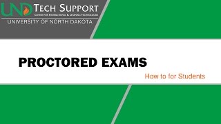 Proctored Exams: How to for Students