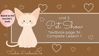 SUPER MINDS YEAR 1 | TEXTBOOK PAGE 34 | UNIT 3 PET SHOW | COMPLETE LESSON 1