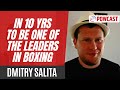 Salita Promotions | In 10 yrs We want to be one of the Leaders  in Boxing - Dmitry Salita