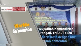 Wujudkan Kemandirian Pangan, TNI AL Teken Kerjasama dengan KKP dan Kementan