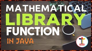 Learn Mathematical Library Function in Java (English) || Math Class in Java || iTeaches