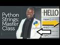 Python for Beginners [7.1] Strings Formats & Methods - a MASTERCLASS!