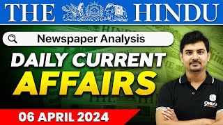Daily News Analysis | 6 April 2024 | Current Affairs Today | OnlyIAS