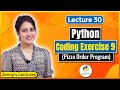 P_30 Coding Exercise for Beginners in Python | Exercise 9 | Python Tutorials for Beginners