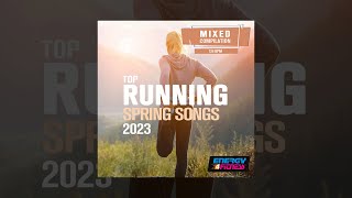 E4F - Top Running Spring Songs 2023 128 Bpm