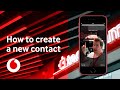How to create a contact | iOS iPhone | Tech Team | Vodafone UK