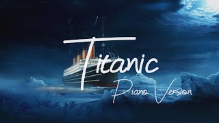 Titanic - Piano Version [ Hymn To The Sea / My Heart Will Go On ] – Jake Davies Cover