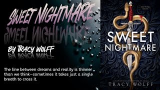 Sweet Nightmare by Tracy Wolff | Novel summary in English | RKD