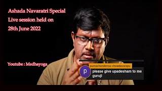 Ashada Varahi Navaratri Special Live Session held on 28-June-2022